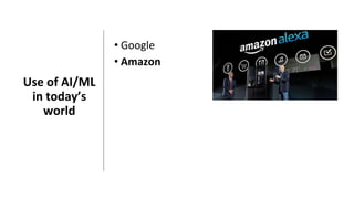 Machine Learning and Artificial Intelligence | PPTX