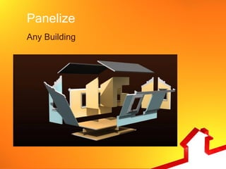 Panelize
Any Building
 