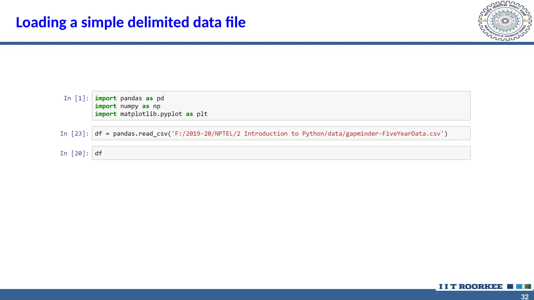 32 32 Loading a simple delimited data file 32 