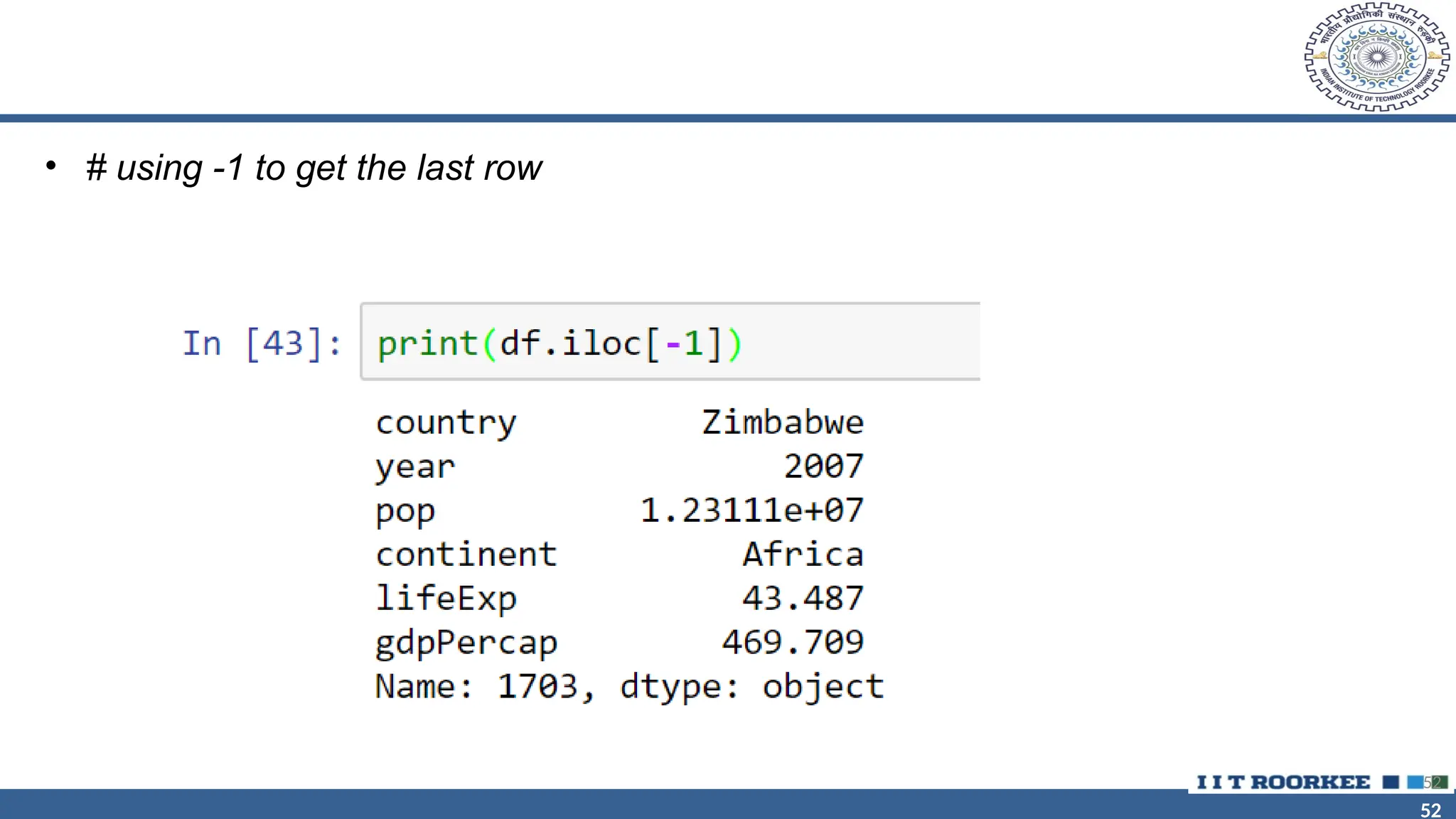 52 52 • # using -1 to get the last row 52 