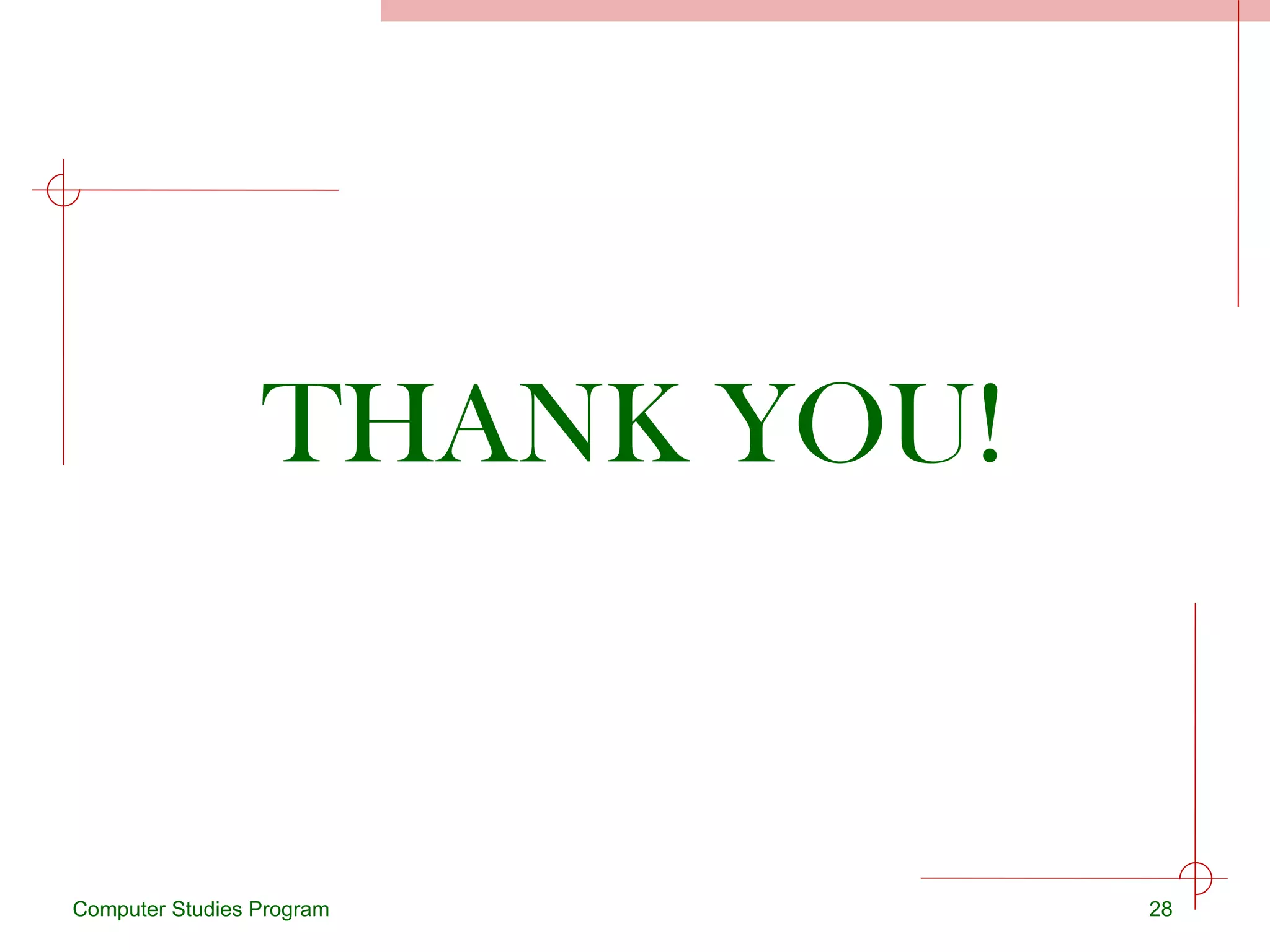 Computer Studies Program THANK YOU! 