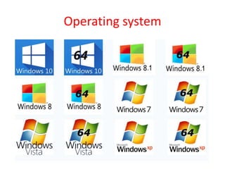 Operating system
 
