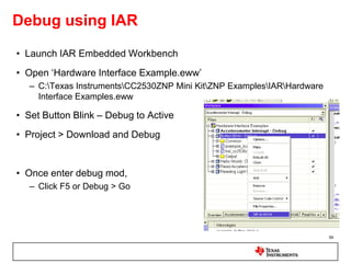 Two approaches to use CC2530ZNP Basic ZigBee networking examples