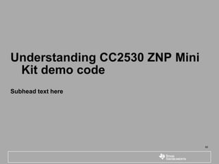 Not for ZigBee certfied products