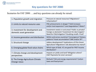 Long-term scenario building for food and agriculture: A global overall model for FAO
