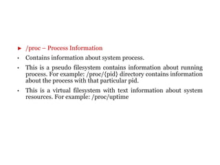 Linux Procedure File 1 Intro, Linux system Architecture, Features, File system Structure and ...