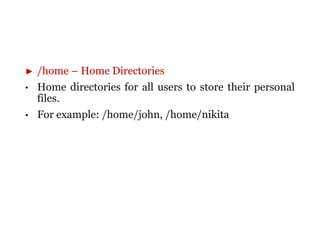 1 Intro, Linux system Architecture, Features, File system Structure and ...