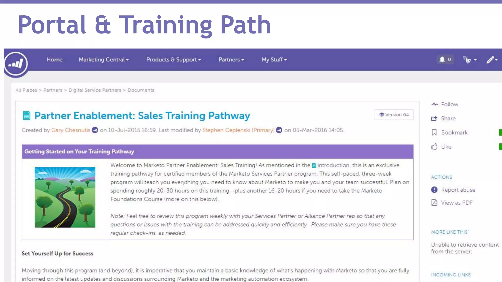 Page 20Marketo Proprietary and Confidential | © Marketo, Inc. 3/11/2016
Portal & Training Path
 