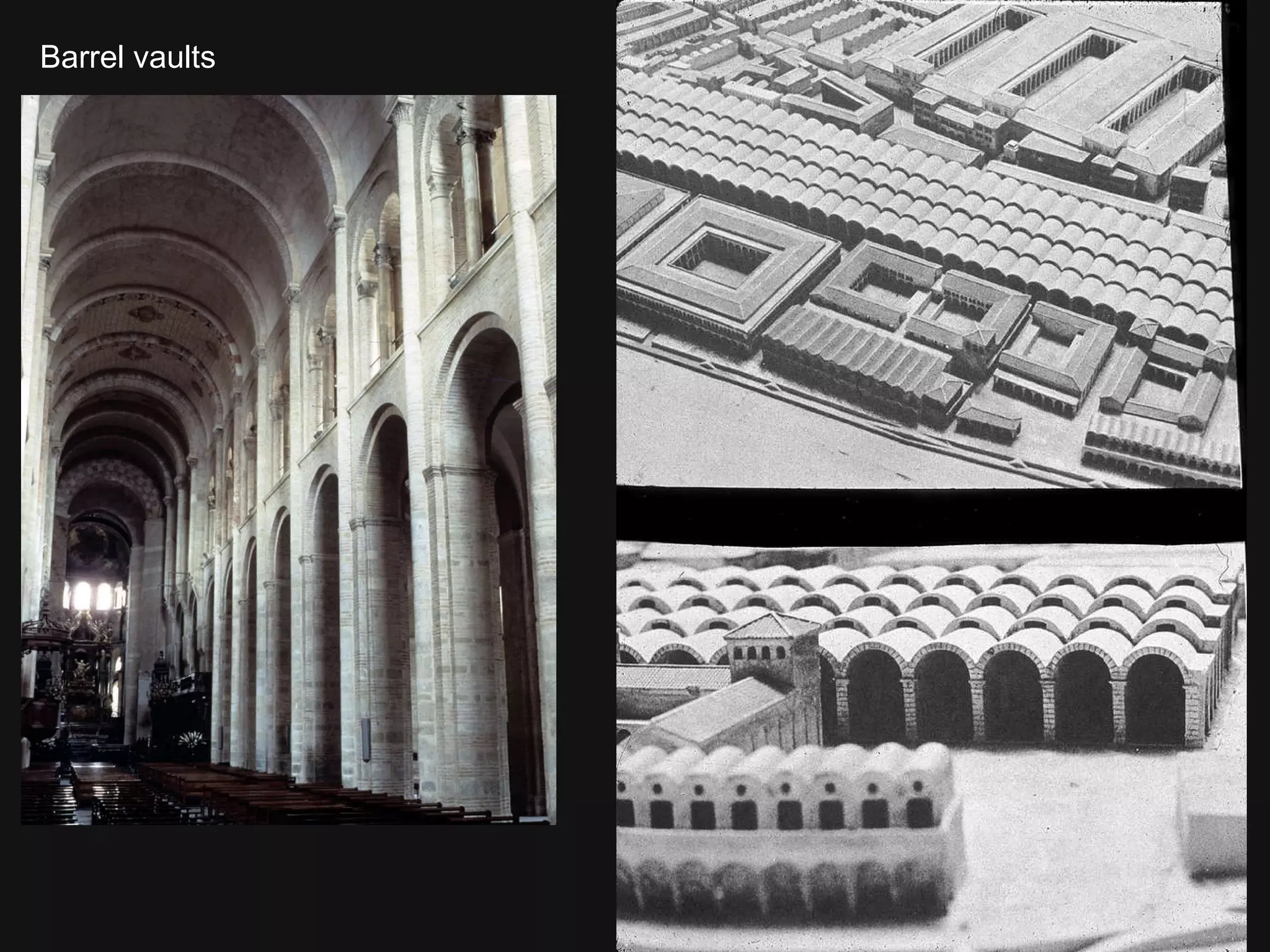 Barrel vaults 