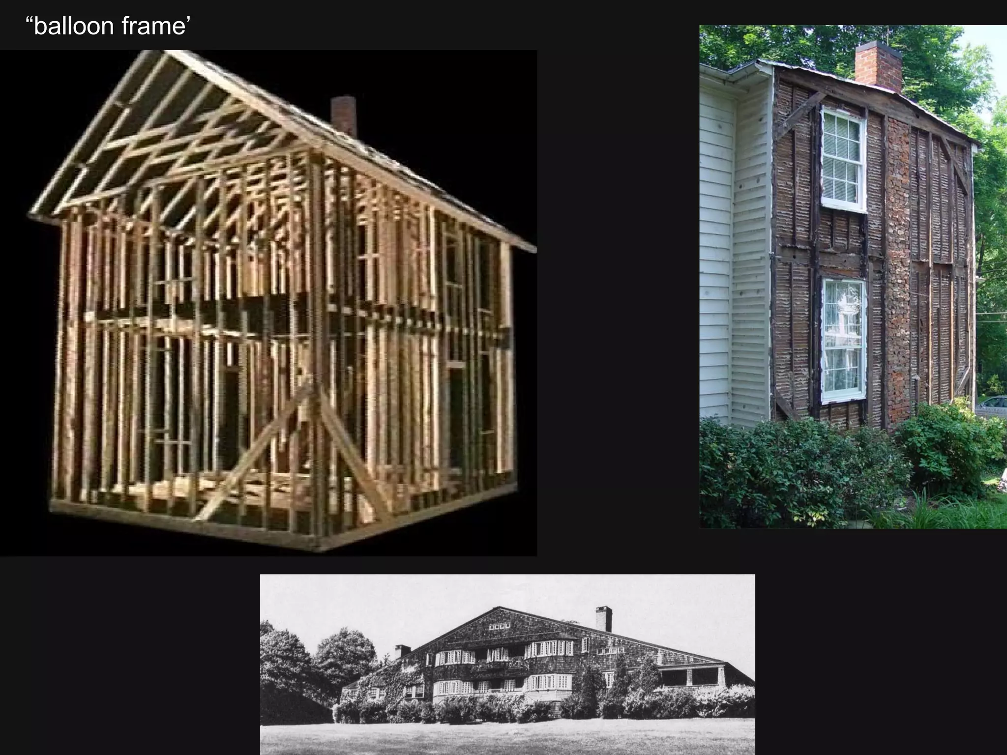 “ balloon frame’ 