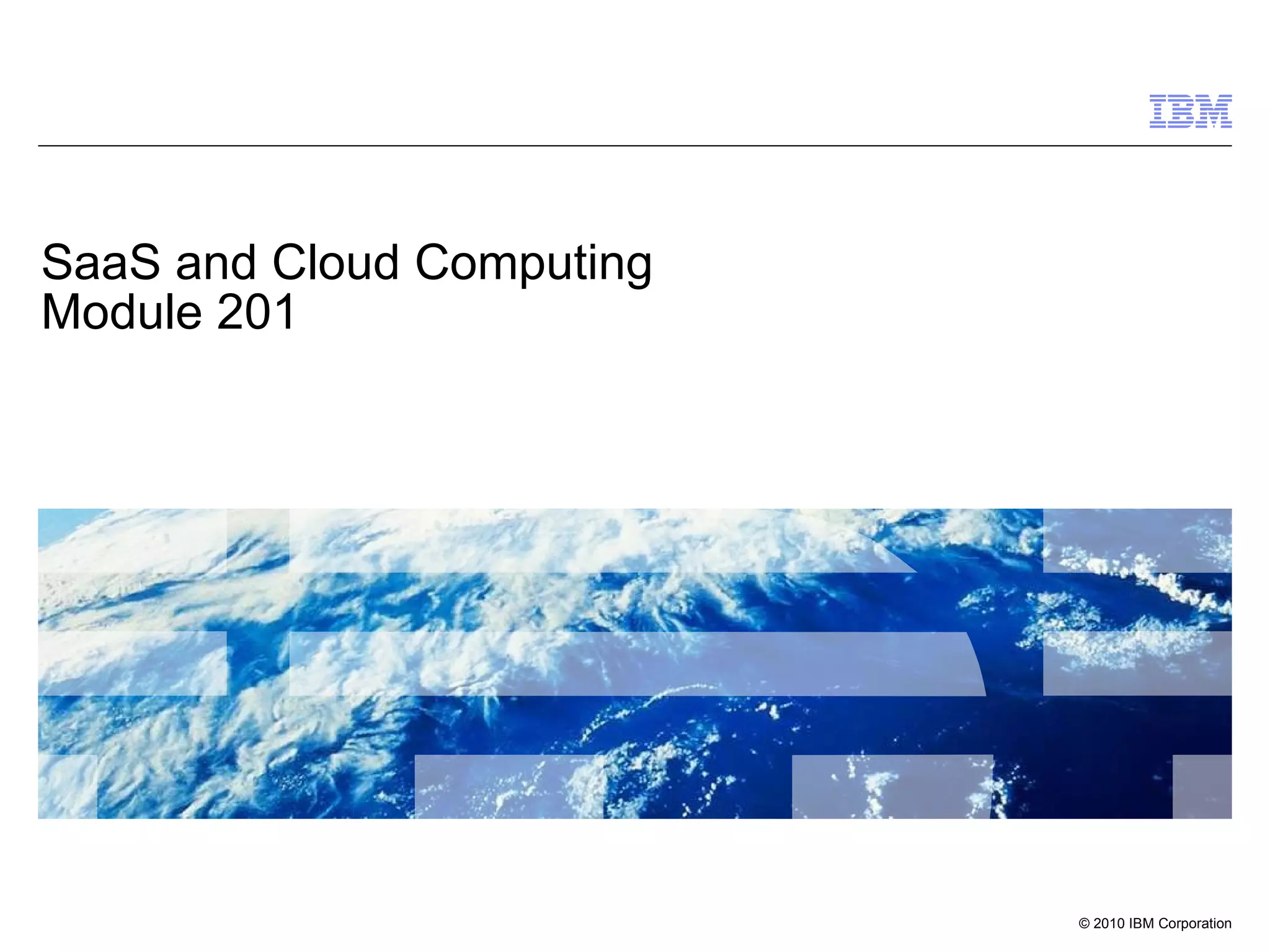 SaaS and Cloud Computing Module 201 