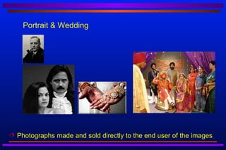 Portrait & Wedding




   Photographs made and sold directly to the end user of the images
 
