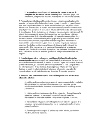 k) proporcionar, cuando proceda, orientación y consejo, cursos de
recuperación, formación para el estudio y otras formas d...