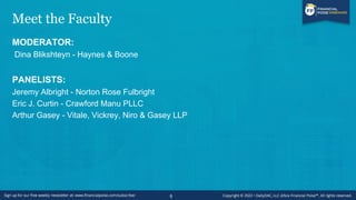 Meet the Faculty
MODERATOR:
Dina Blikshteyn - Haynes & Boone
PANELISTS:
Jeremy Albright - Norton Rose Fulbright
Eric J. Curtin - Crawford Manu PLLC
Arthur Gasey - Vitale, Vickrey, Niro & Gasey LLP
5
 