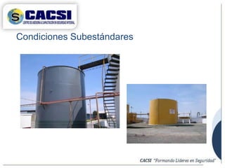 Condiciones Subestándares
 