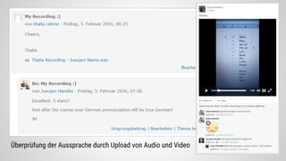 Überprüfung der Aussprache durch Upload von Audio und Video
 