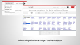 Mehrsprachige Plattform & Google-Translate-Integration
 