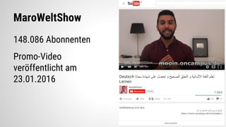 148.086 Abonnenten
Promo-Video
veröffentlicht am
23.01.2016
MaroWeltShow
 