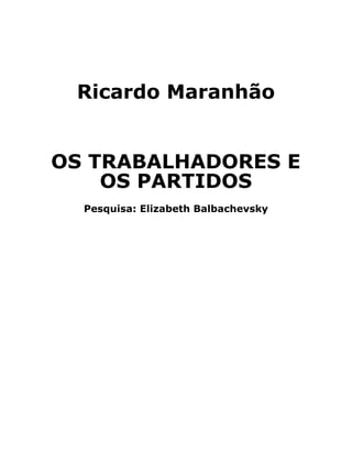 5LFDUGR 0DUDQKmR
26 75$%$/+$'25(6 (
26 3$57,'26
3HVTXLVD (OL]DEHWK %DOEDFKHYVN
 