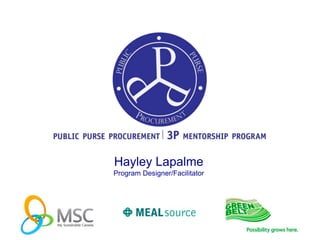 Hayley Lapalme
Program Designer/Facilitator
 