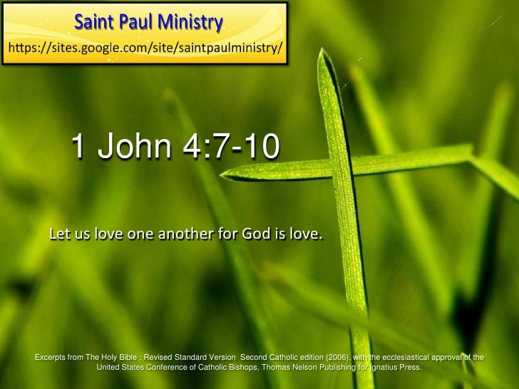 1 4 4 7 10 6th Sunday of Easter - Second Reading: First John 4:7-10