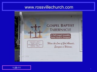 www.rossvillechurch.com 1-26-11 