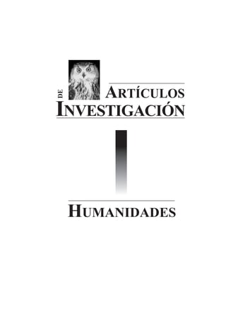 ARTÍCULOS
INVESTIGACIÓN
DE
HUMANIDADES
 