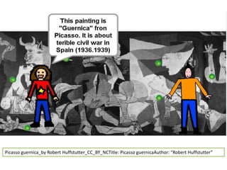 Picasso guernica_by Robert Huffstutter_CC_BY_NCTitle: Picasso guernicaAuthor: “Robert Huffstutter”
 