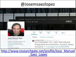 @Josemsaezlopez
http://www.researchgate.net/profile/Jose_Manuel
_Saez_Lopez
 