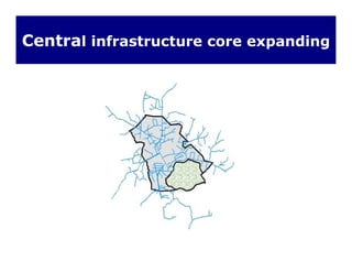 Central infrastructure core expanding
 