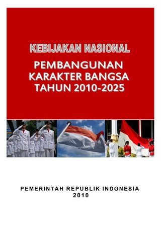 PEMERINTAH REPUBLIK INDONESIA
            2010

                                i
 