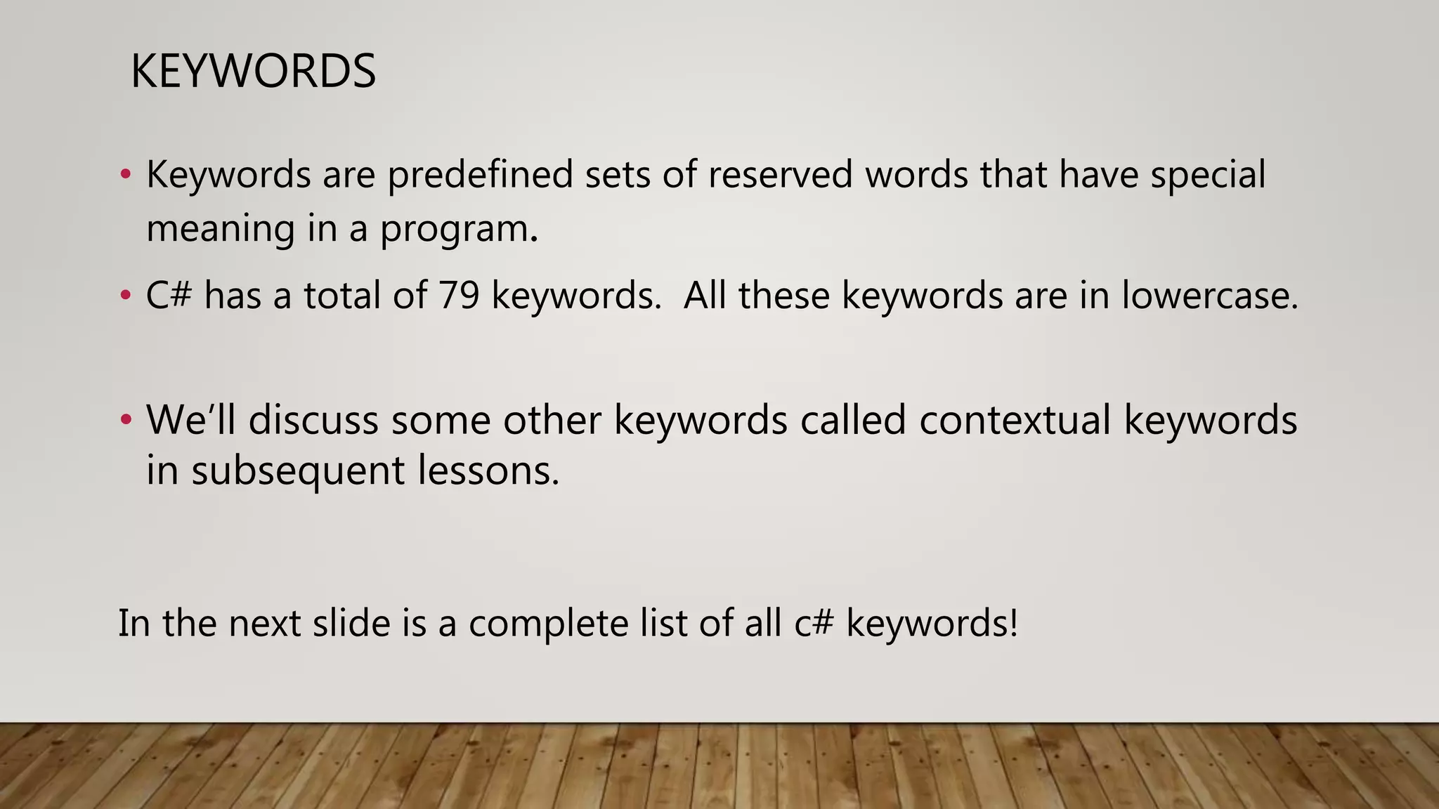 c# keywords, identifiers and Naming Conventions | PPT