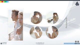 w w w . D o m a i n . c o m Page 68
www.MainSlide.com
© All Rights Reserved.
Confidential
Pictureslide
Pictureslide
 