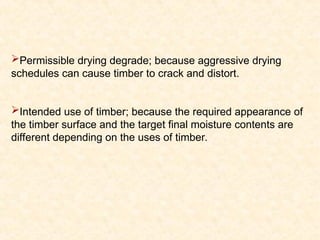 Kiln Seasoning of wood under controlled conditions | PPT