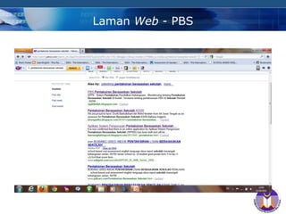 COMPANY LOGO
Laman Web - PBS
 