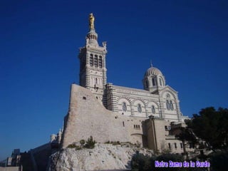 Notre Dame de la Garde 