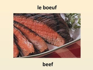 le boeuf
beef
 