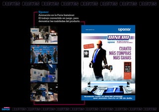 BREVESBREVESBREVES BREVESBREVESBREVES BREVESBREVESBREVES BREVESBREVESBREVES BREVESBREVESBREVES BREVESBREVESBREVES BREVESBREVESBREVES BREVESBREVESBREVES
BREVESBREVESBREVES BREVESBREVESBREVES BREVESBREVESBREVES BREVESBREVESBREVES BREVESBREVESBREVES BREVESBREVESBREVES BREVESBREVESBREVESBREVESBREVESBREVES BREVESBREVESBREVESBREVESBREVESBREVES
Uponor
Animación en la Feria Instalmat:
El trabajo convertido en juego, para
demostrar las cualidades del producto.
 