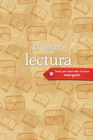 emergente
Textos para desarrollar la lectura
 