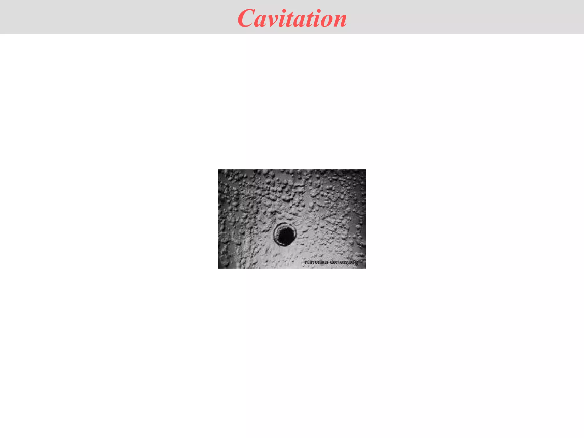 Cavitation
 