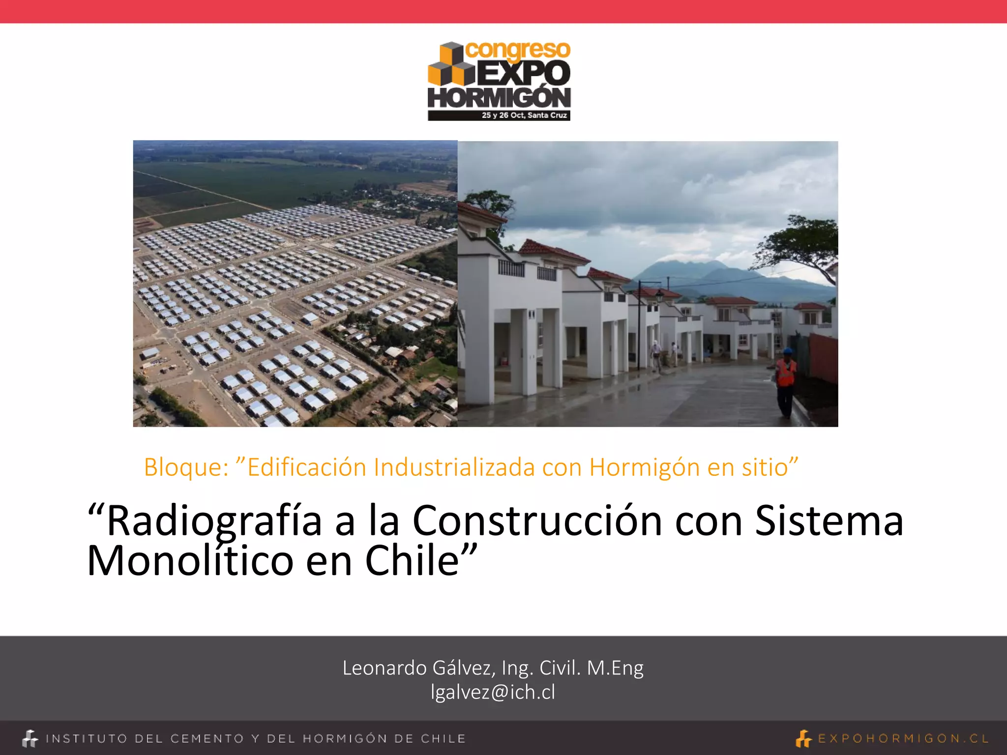 Radiografía a la construcción con sistema monolítico en Chile. | PPT