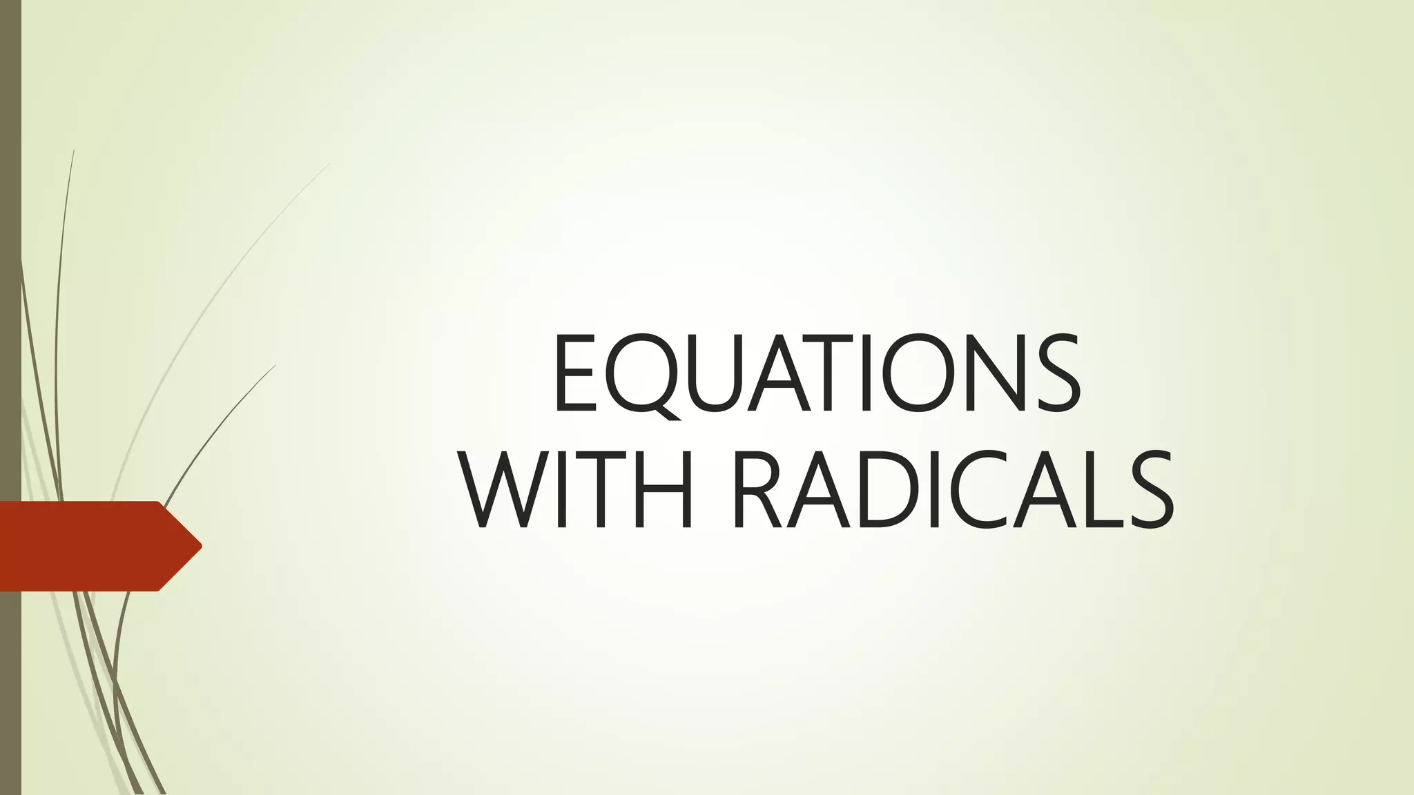 1 Lesson 5 Equations With Radicals PPT 1-lesson-5-equations-with-radicals-ppt
