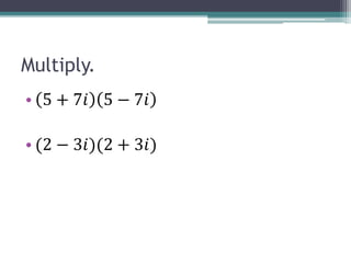 1 lesson 7 introduction to complex numbers | PPTX