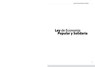 LEY ORGANICA DE ECONOMIA POPULAR Y SOLIDARIA Y SU REGLAMENTO BY JOHN ...