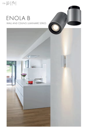 174




      ENOLA B
      WALL AND CEILING LUMINAIRE SERIES
 