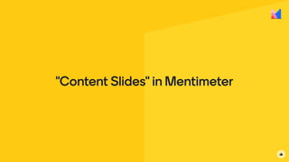 Content slides in Mentimeter - Beispiele