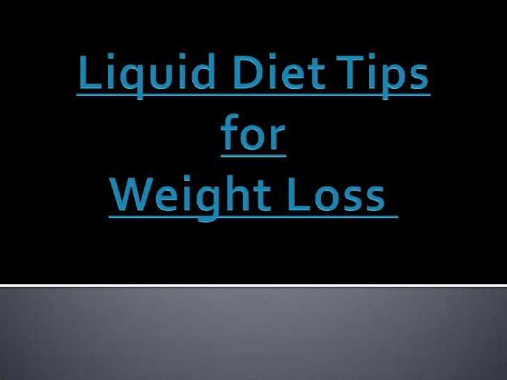  Liquid Diet Tips for Weight Loss 