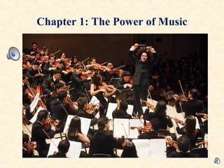 Chapter 1: The Power of Music
 