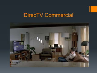 DirecTV Commercial
 