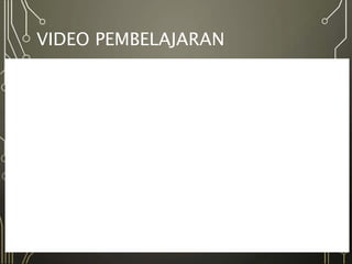 VIDEO PEMBELAJARAN
 